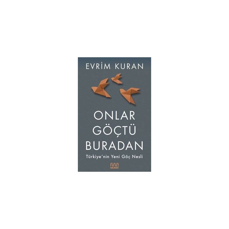 Onlar Göçtü Buradan