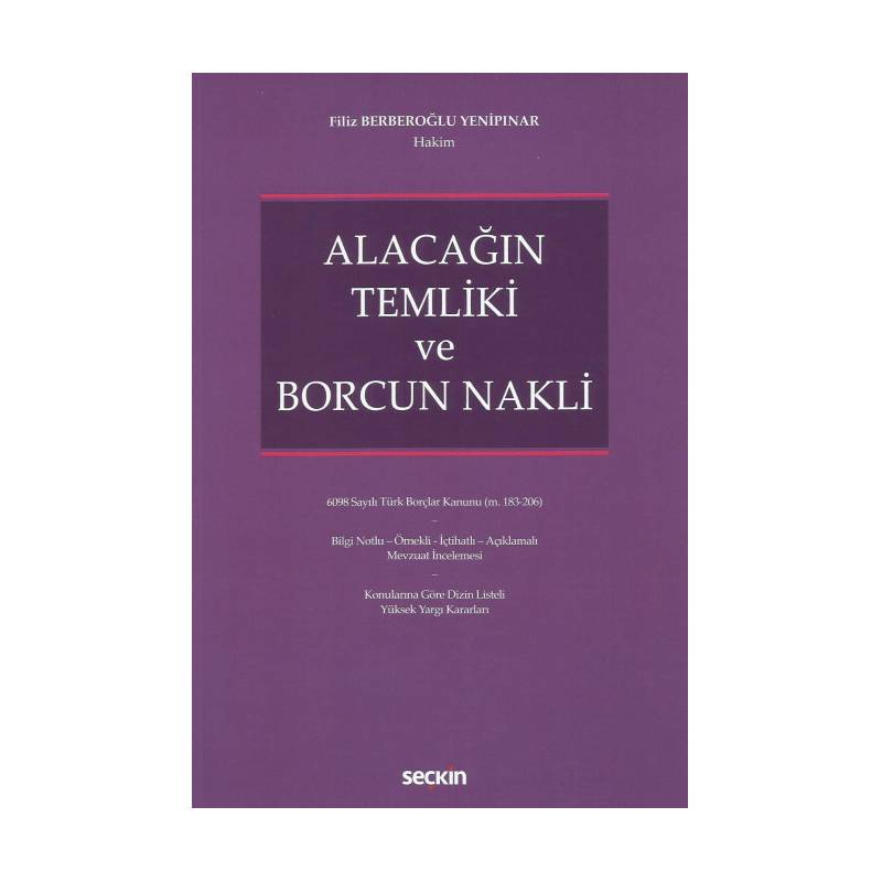 Alacağın Temliki ve Borcun...