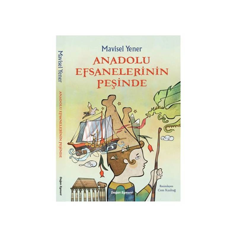 Anadolu Efsanelerinin Peşinde