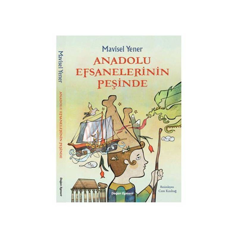 Anadolu Efsanelerinin Peşinde