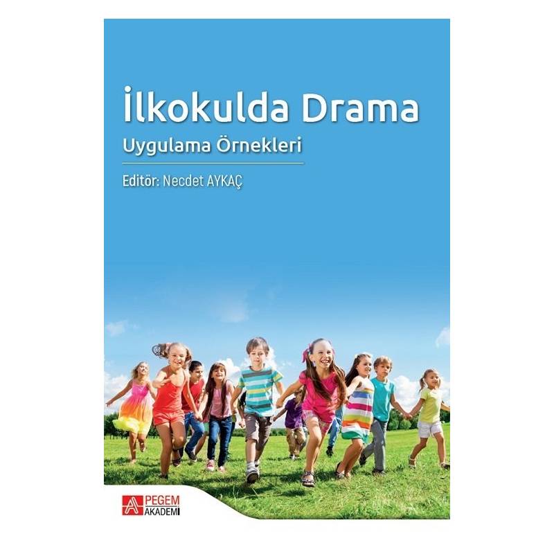 İlkokulda Drama Uygulama...