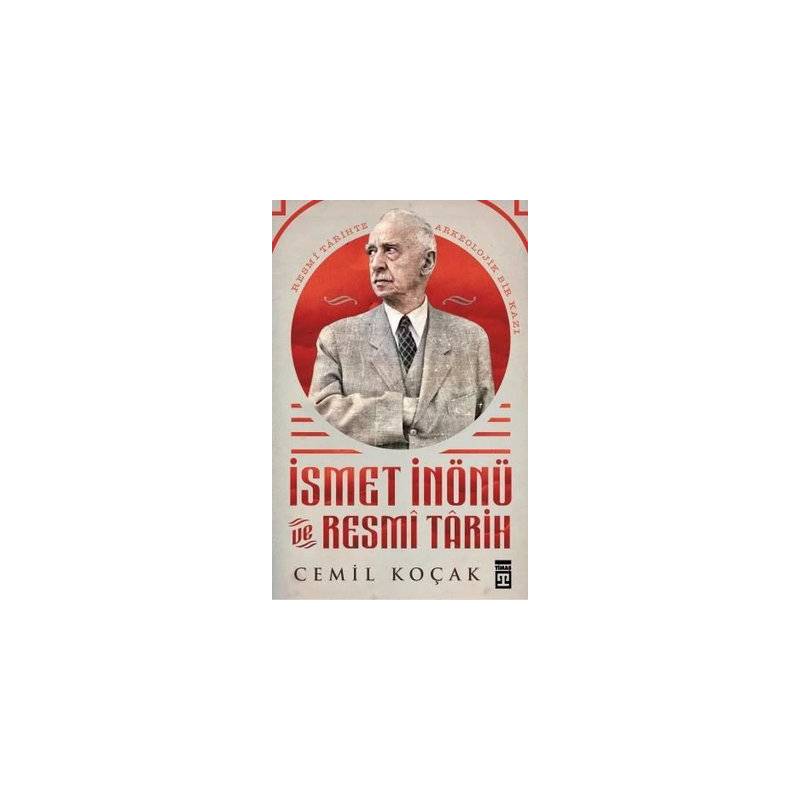 İsmet İnönü ve Resmi Tarih