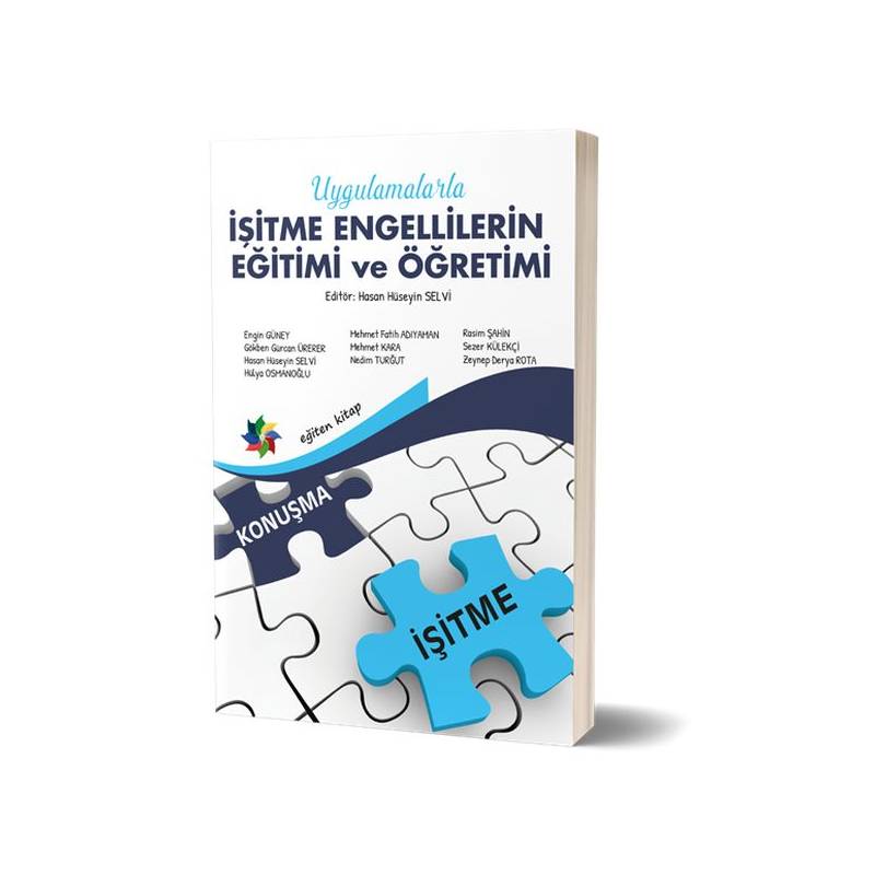 Uygulamalarla İşitme Engellilerin Eğitimi Ve Öğretimi