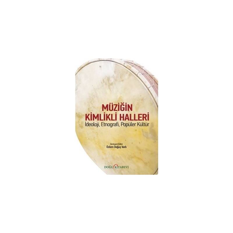 Müziğin Kimlikli Halleri:...