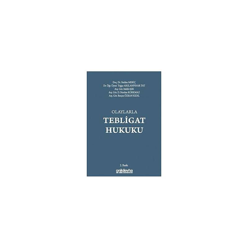 Olaylarla Tebligat Hukuku
