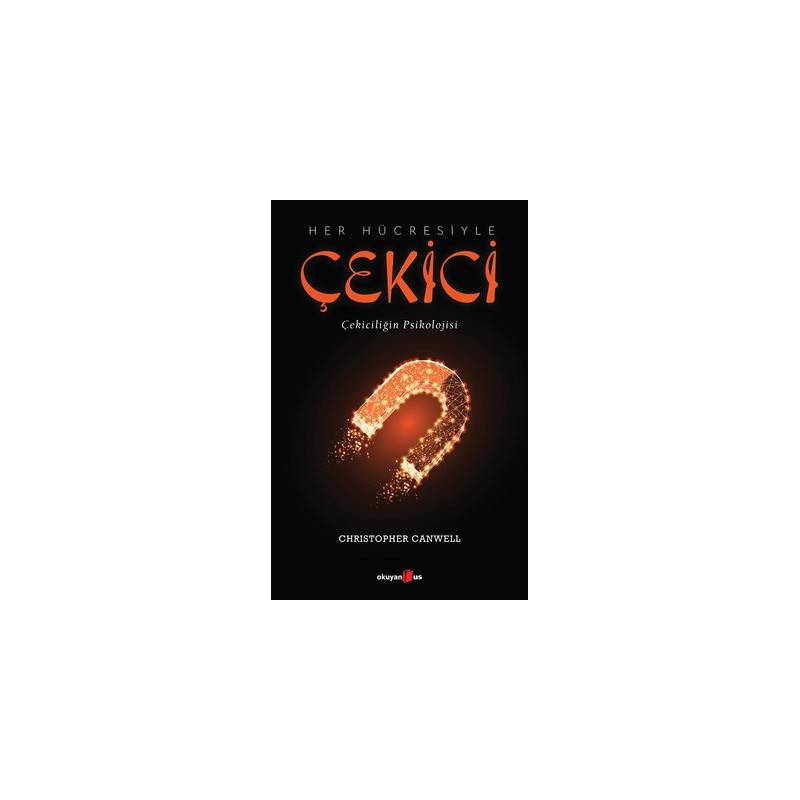 Her Hücresiyle Çekici -...