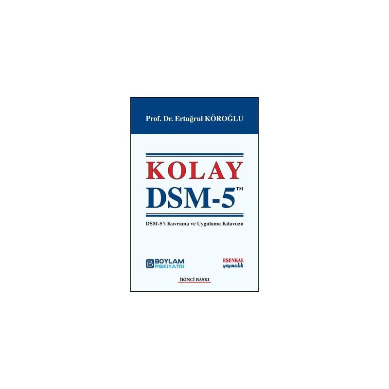 Kolay DSM 5 - DSM-5'i...