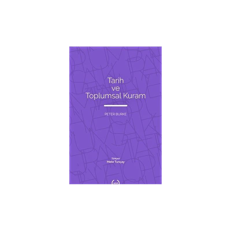 Tarih ve Toplumsal Kuram