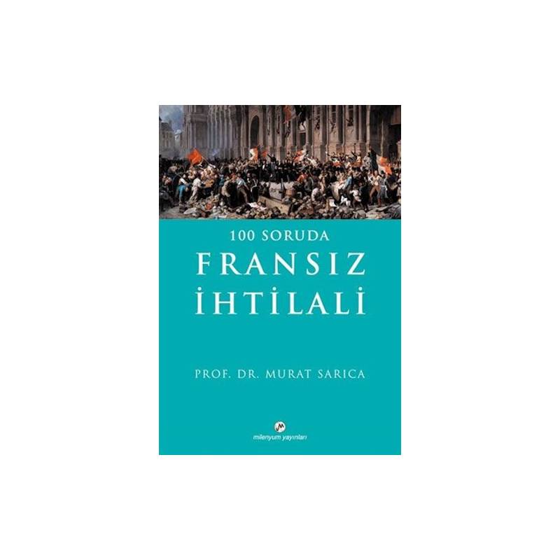 100 Soruda Fransız İhtilali