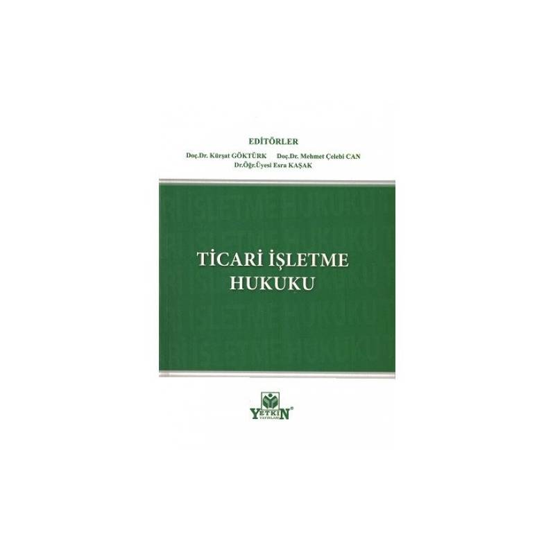 TİCARİ İŞLETME HUKUKU