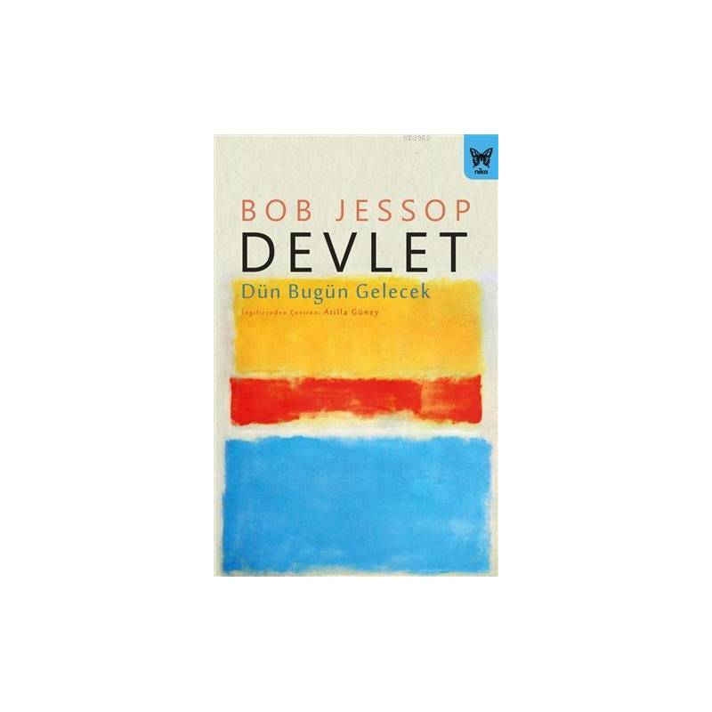 Devlet: Dün Bugün Gelecek
