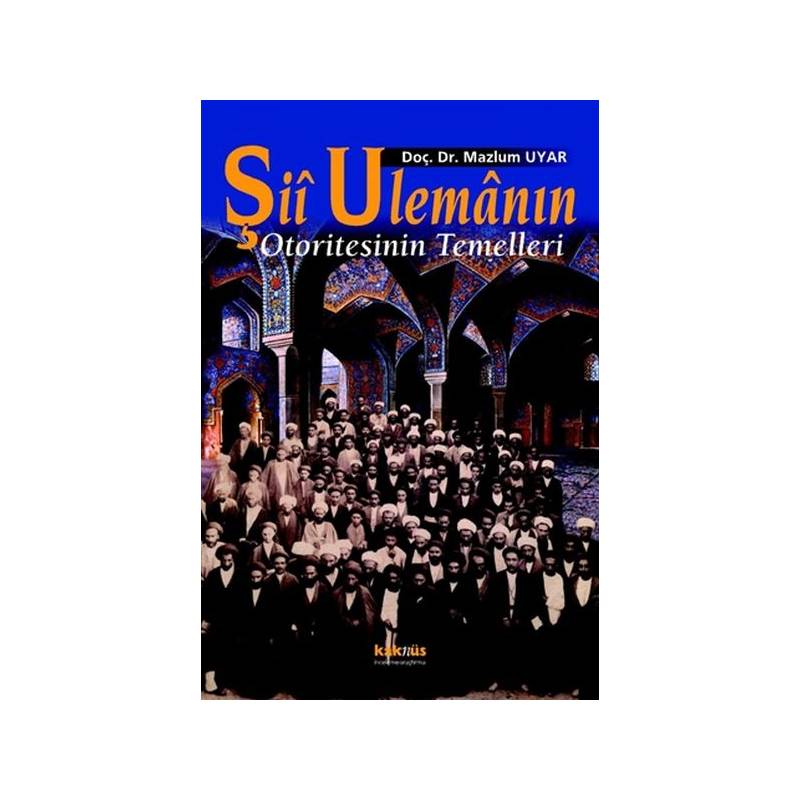 Şii Ulemanın Otoritesinin Temelleri