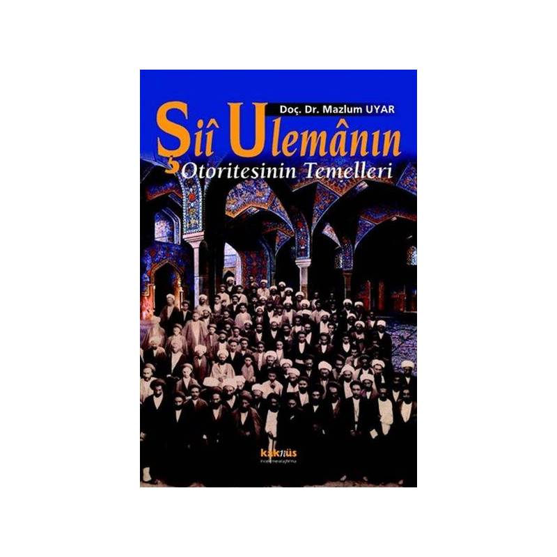 Şii Ulemanın Otoritesinin Temelleri