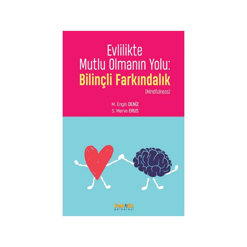 Evlilikte Mutlu Olmanın Yolu: Bilinçli Farkındalık