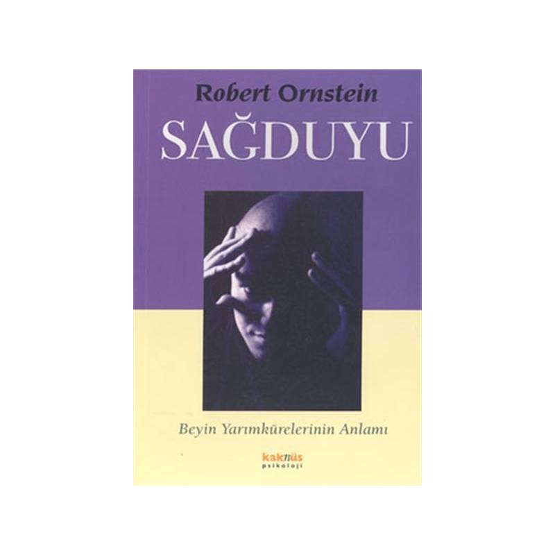 Sağduyu - Beyin Yarımkürelerinin Anlamı