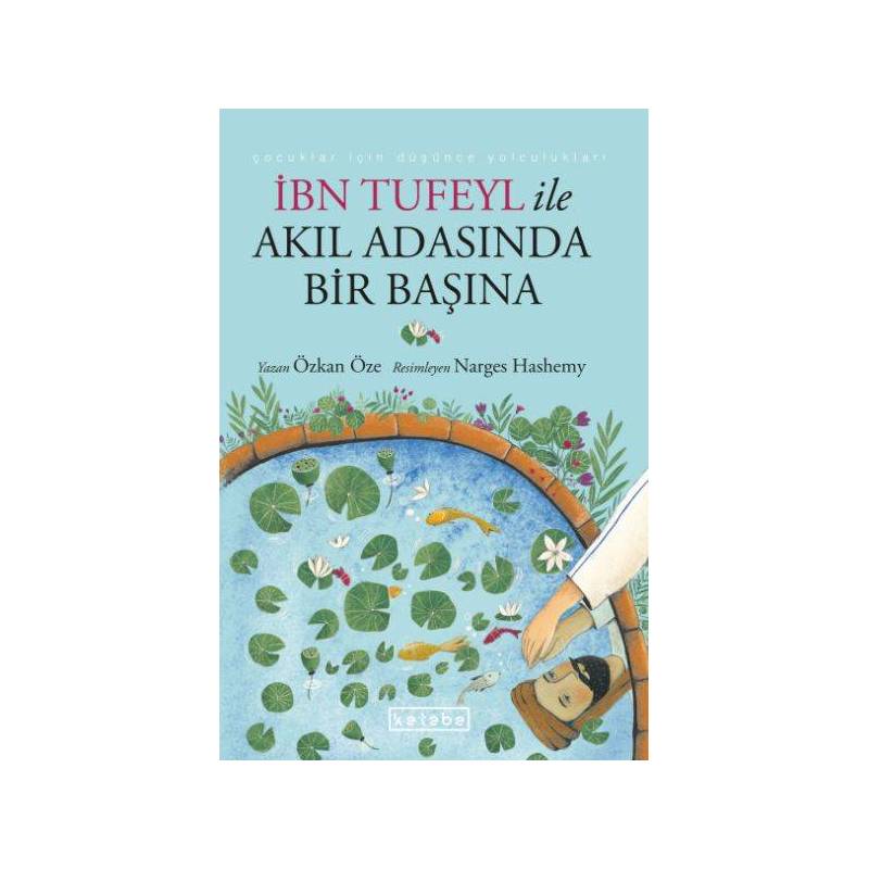 İbn Tufeyl Ile Akıl Adasında Bir Başına
