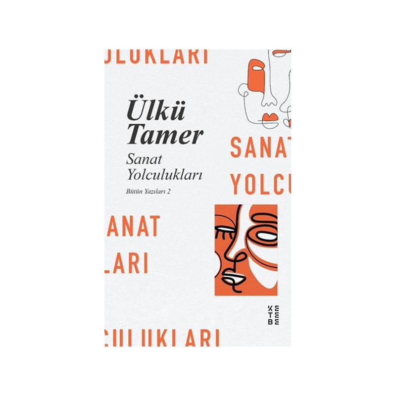 Sanat Yolculukları - Bütün Yazıları 2