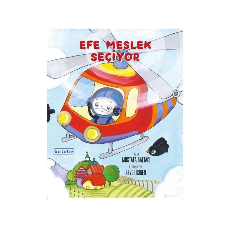 Efe Meslek Seçiyor