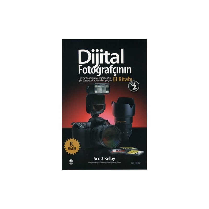 Dijital Fotoğrafçının El Kitabı - Cilt 2 Dijital Fotoğrafçının El Kitabı - Cilt 2