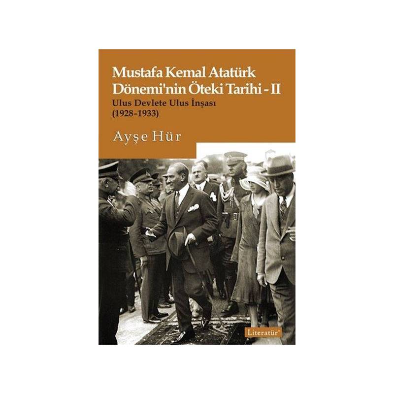 Mustafa Kemal Atatürk Dönemi’Nin Öteki Tarihi 2