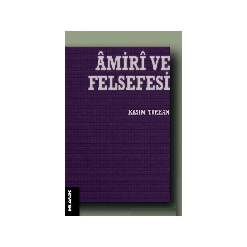 Amiri Ve Felsefesi