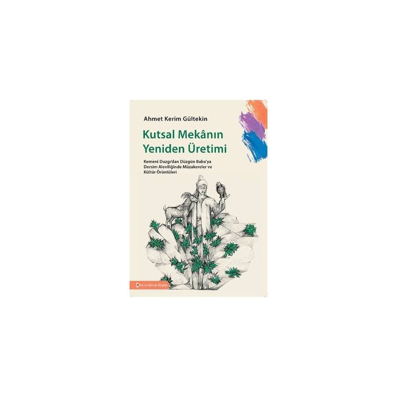 Kutsal Mekanın Yeniden Üretimi