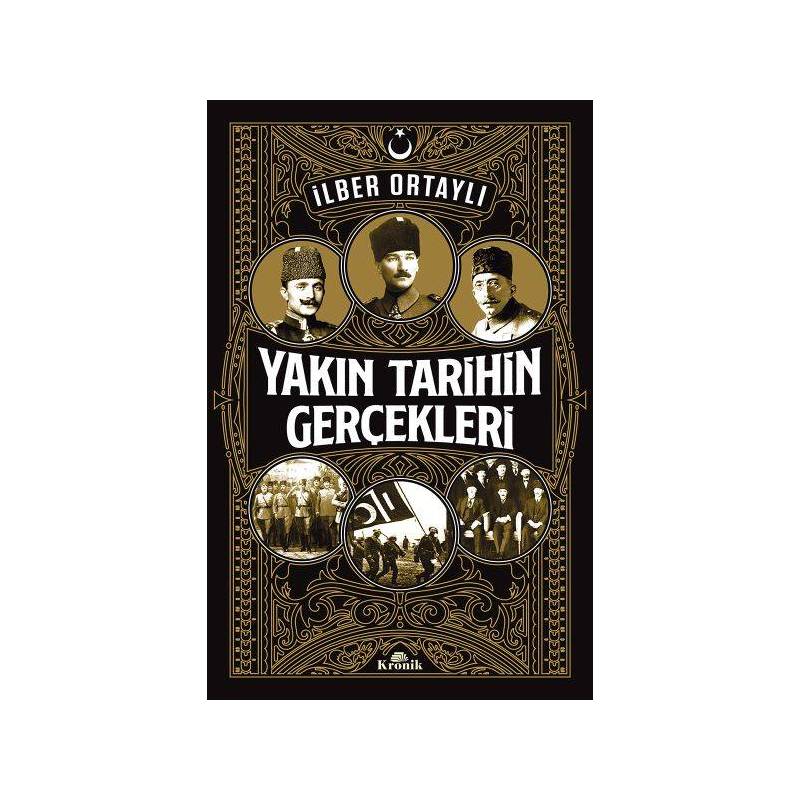 Yakın Tarihin Gerçekleri