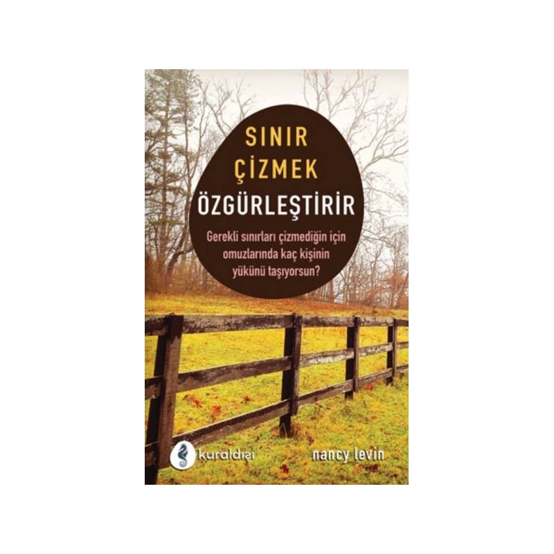 Sınır Çizmek Özgürleştirir