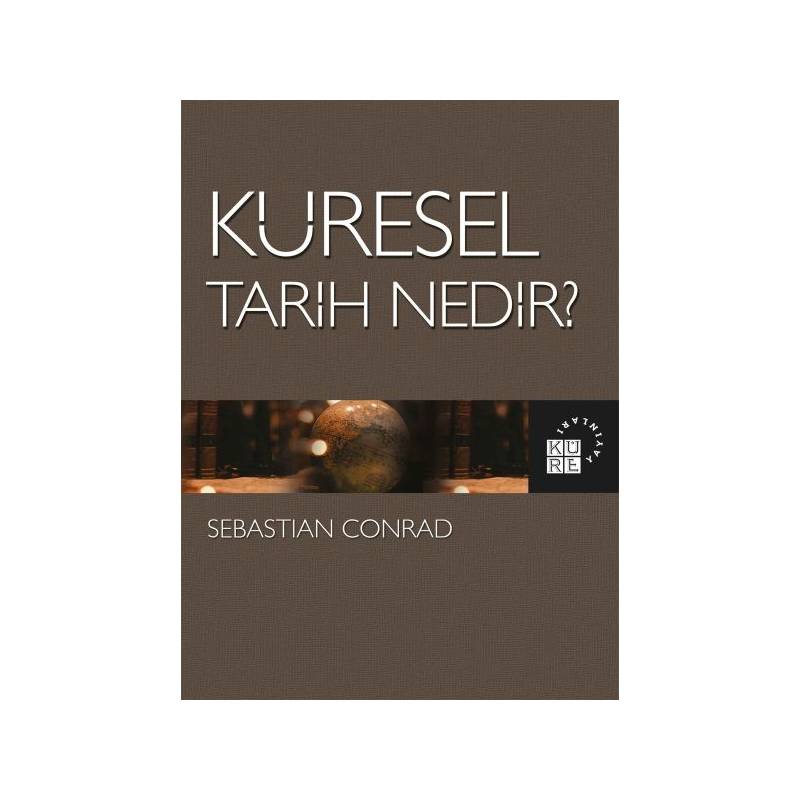 Küresel Tarih Nedir?