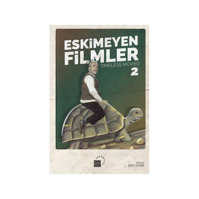 Eskimeyen Filmler 2