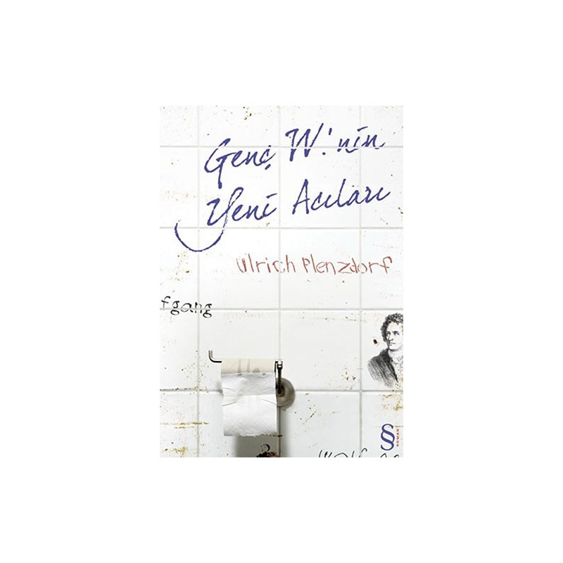 Genç W.'nin Yeni Acıları