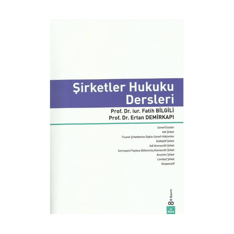 Şirketler Hukuku Dersleri