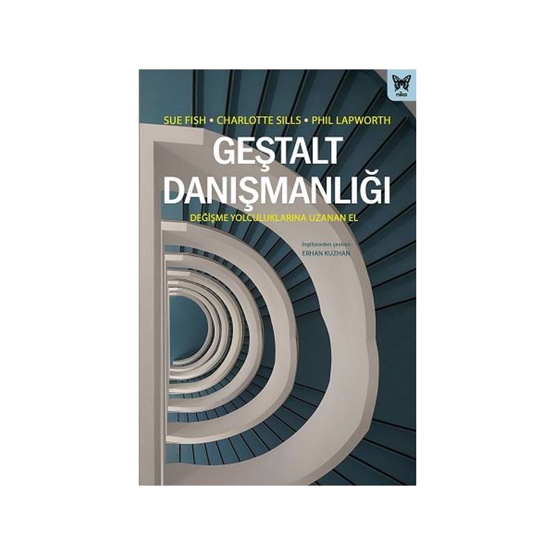 Geştalt Danışmanlığı: Değişme Yolculuklarına Uzanan El