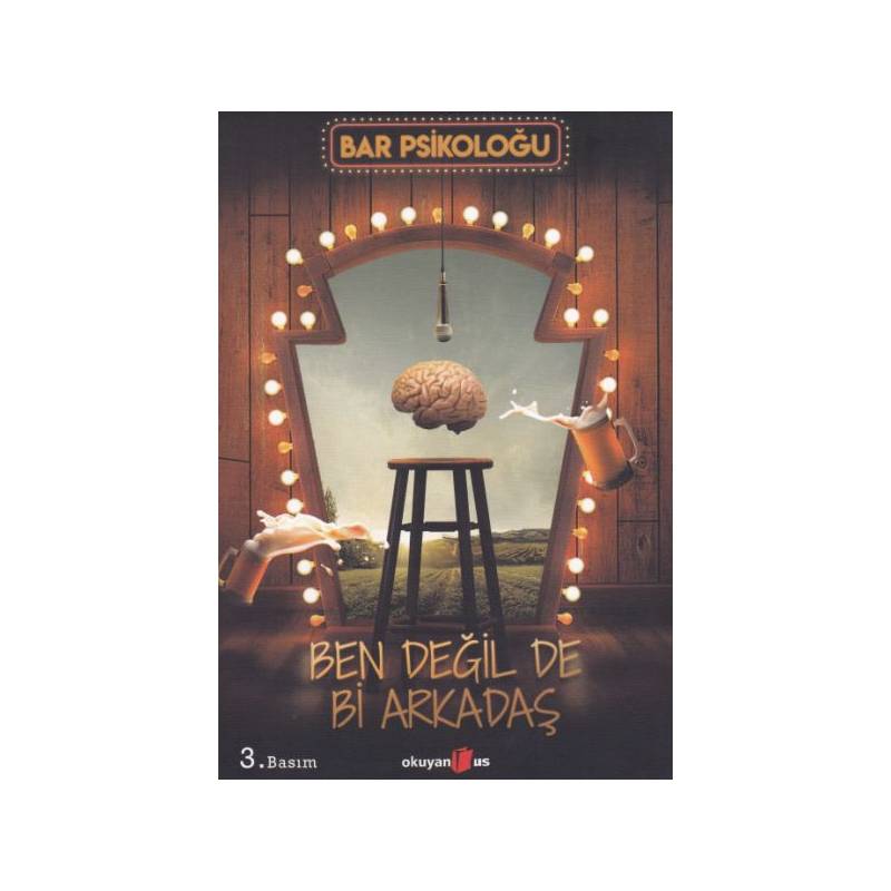 Bar Psikoloğu - Ben Değilde Bir Arkadaş