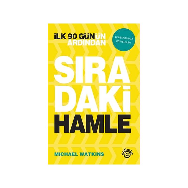İlk 90 Gün’Ün Ardından Sıradaki Hamle