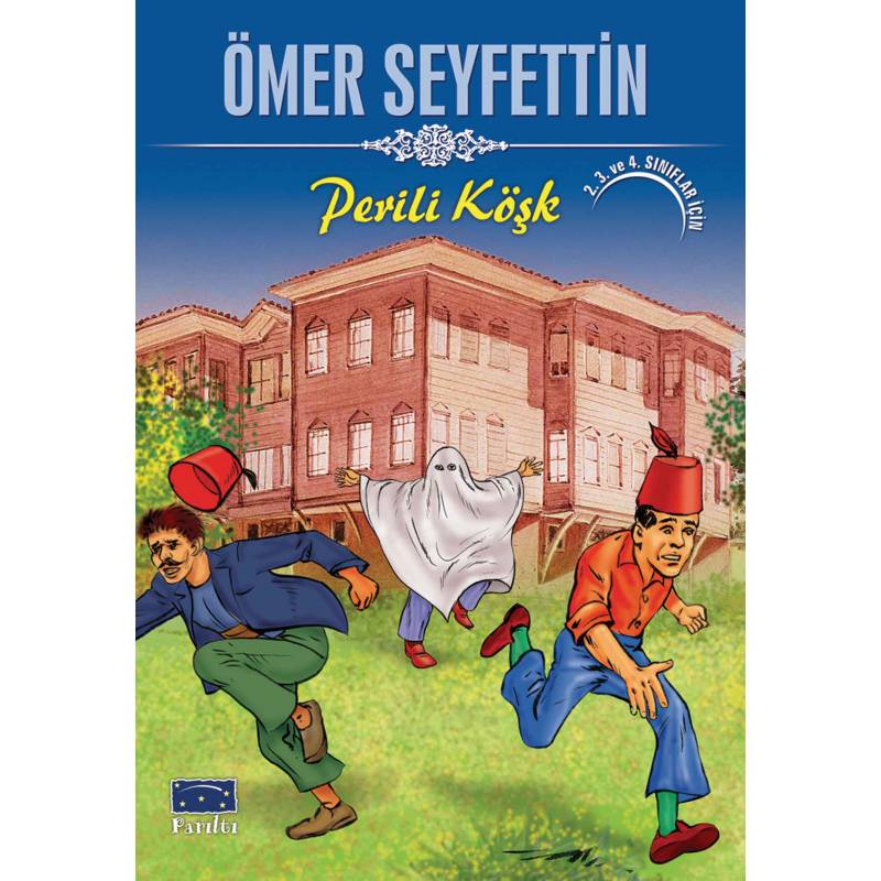 Ömer Seyfettin Perili Köşk