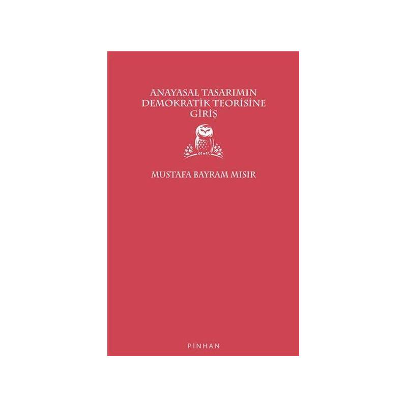 Anayasal Tasarımın Demokratik Teorisine Giriş