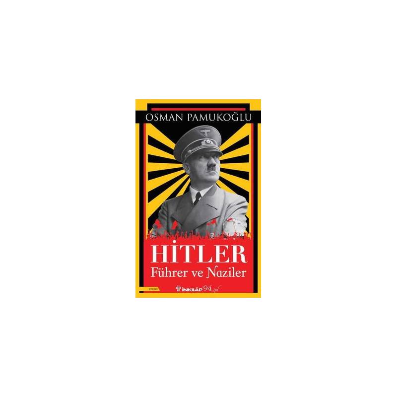 Hitler - Führer ve Naziler