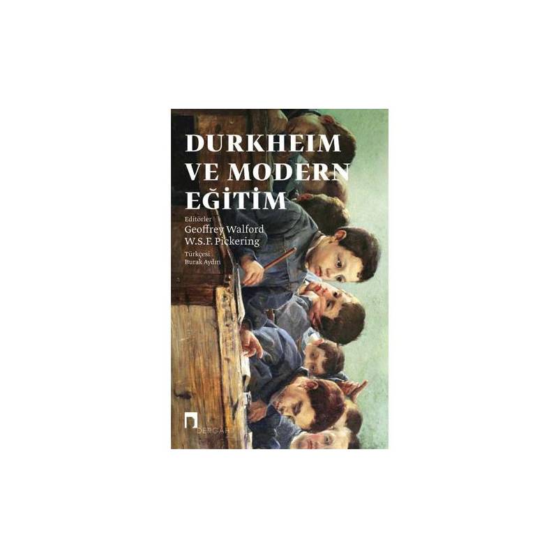 Durkheim ve Modern Eğitim