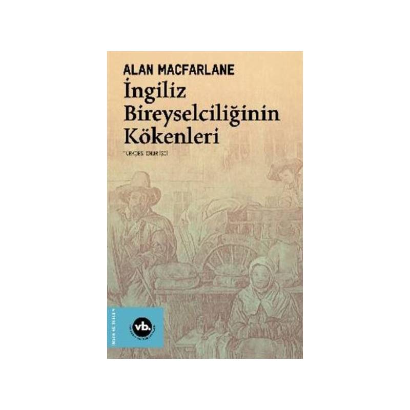 İngiliz Bireyselciliğinin Kökenleri