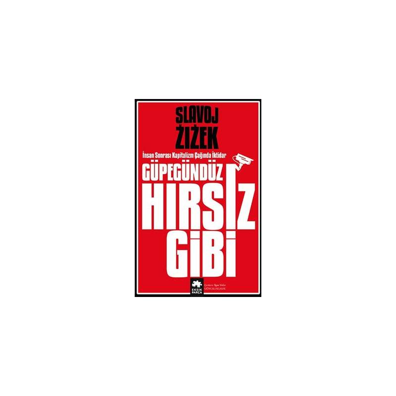 Güpegündüz Hırsız Gibi -...