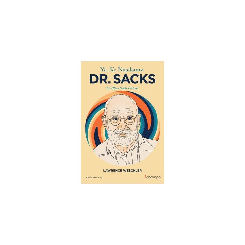 Ya Siz Nasılsınız Dr. Sacks...