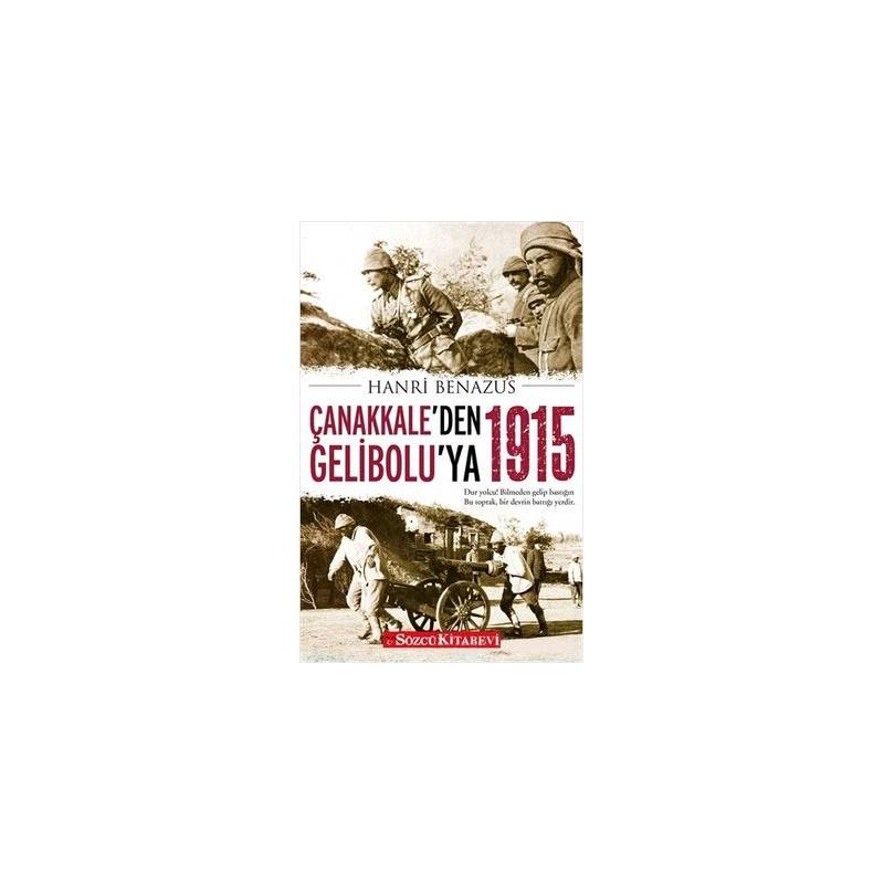 Çanakkale'den Gelibolu’ya 1915