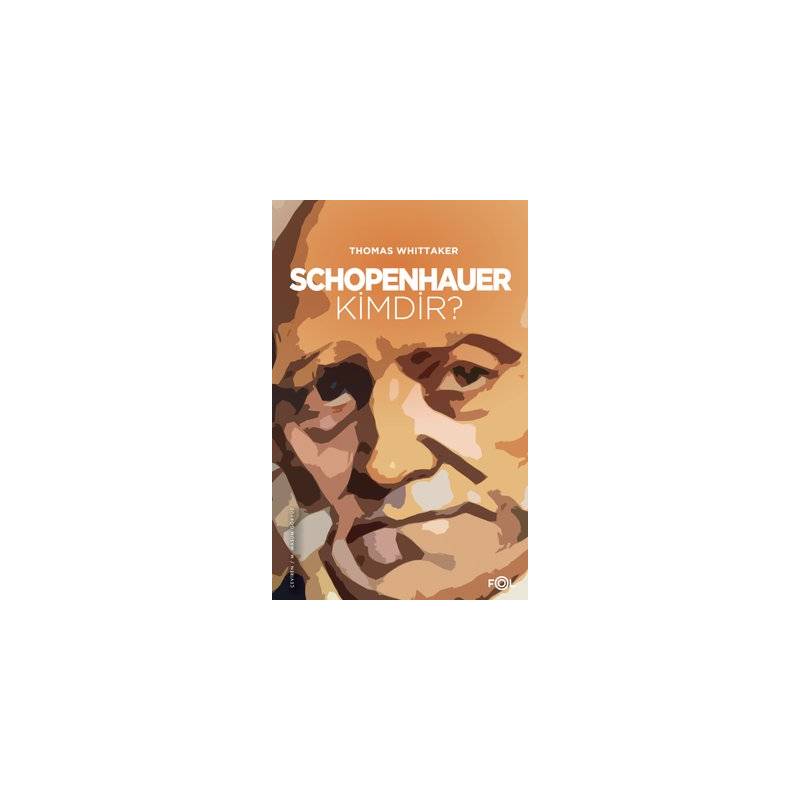 Schopenhauer Kimdir?