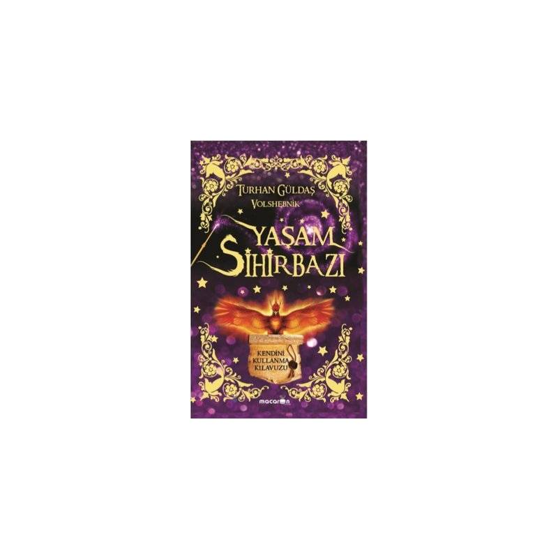 Yaşam Sihirbazı-Kendini...