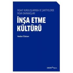 İnşa Etme Kültürü - İnşaat...