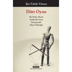 Dört Oyun: Bir Darbe Masalı...