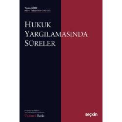 Hukuk Yargılamasında Süreler