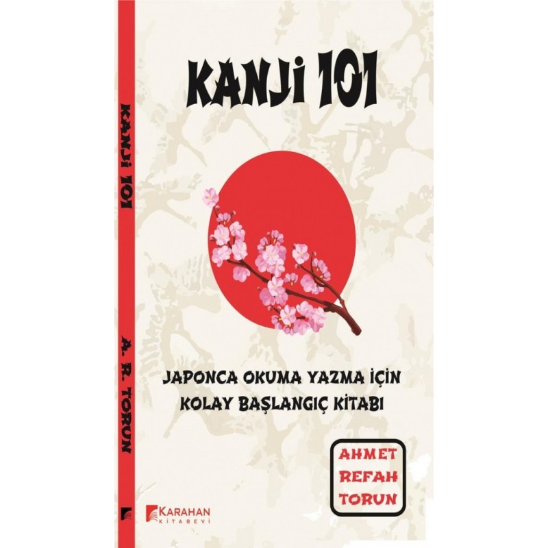 Kanji 101/japonca Okuma Yazma İçin Kolay Başlangıç Kitabı