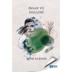 İnsan ve Halleri